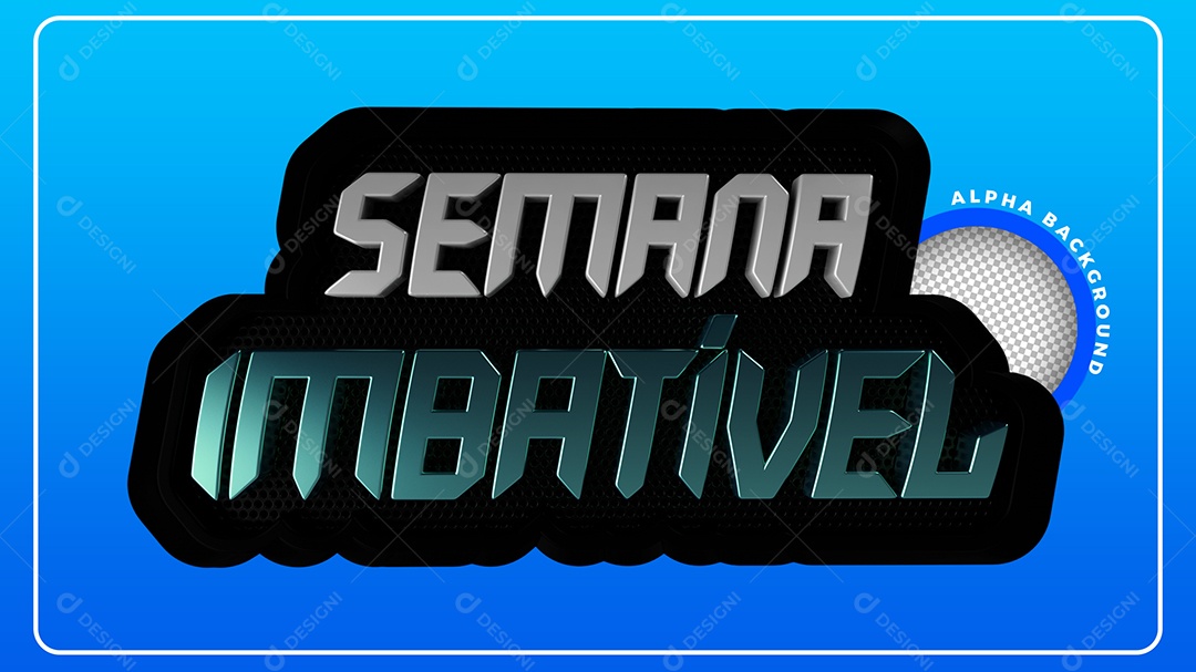 Selo 3D Para Composição Semana Imbatível PSD
