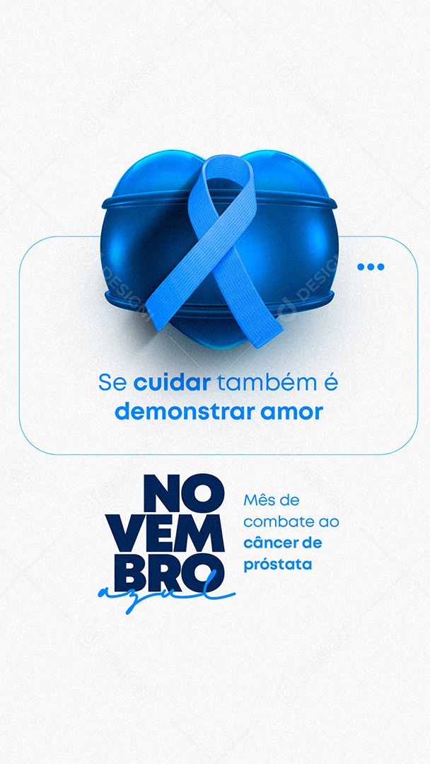 Story Se Cuidar Também é Demonstrar Amor Novembro Azul Social Media PSD Editável