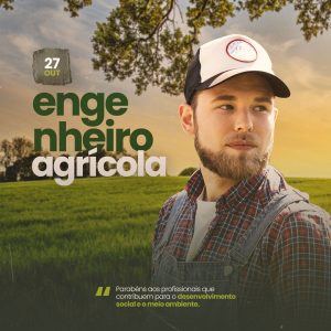 No dia 27 de Outubro Comemora-se o Dia do Engenheiro Agrícola Social Media PSD Editável