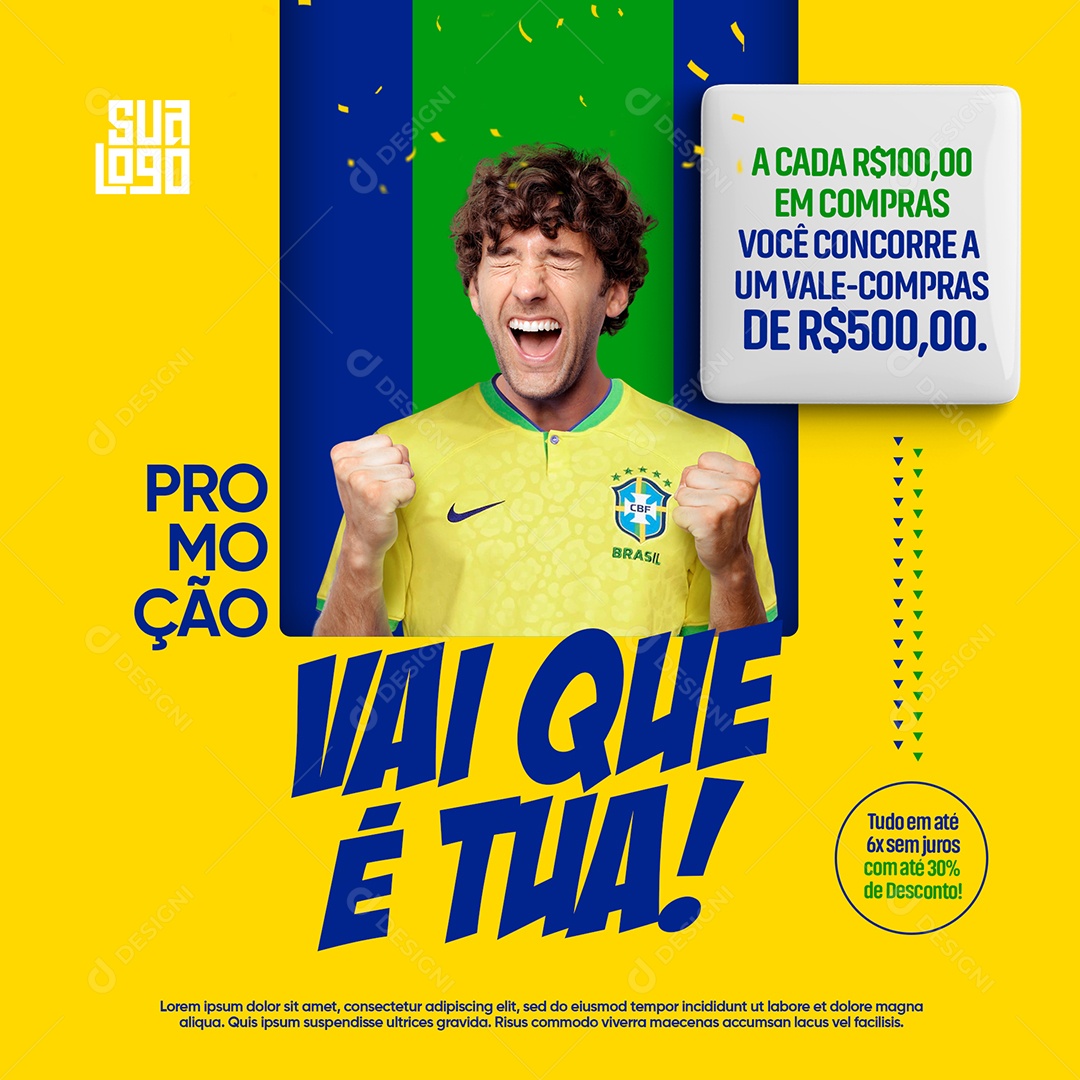 Vai Que é Tua Brasil Promoções Copa Do Mundo Social Media PSD Editável