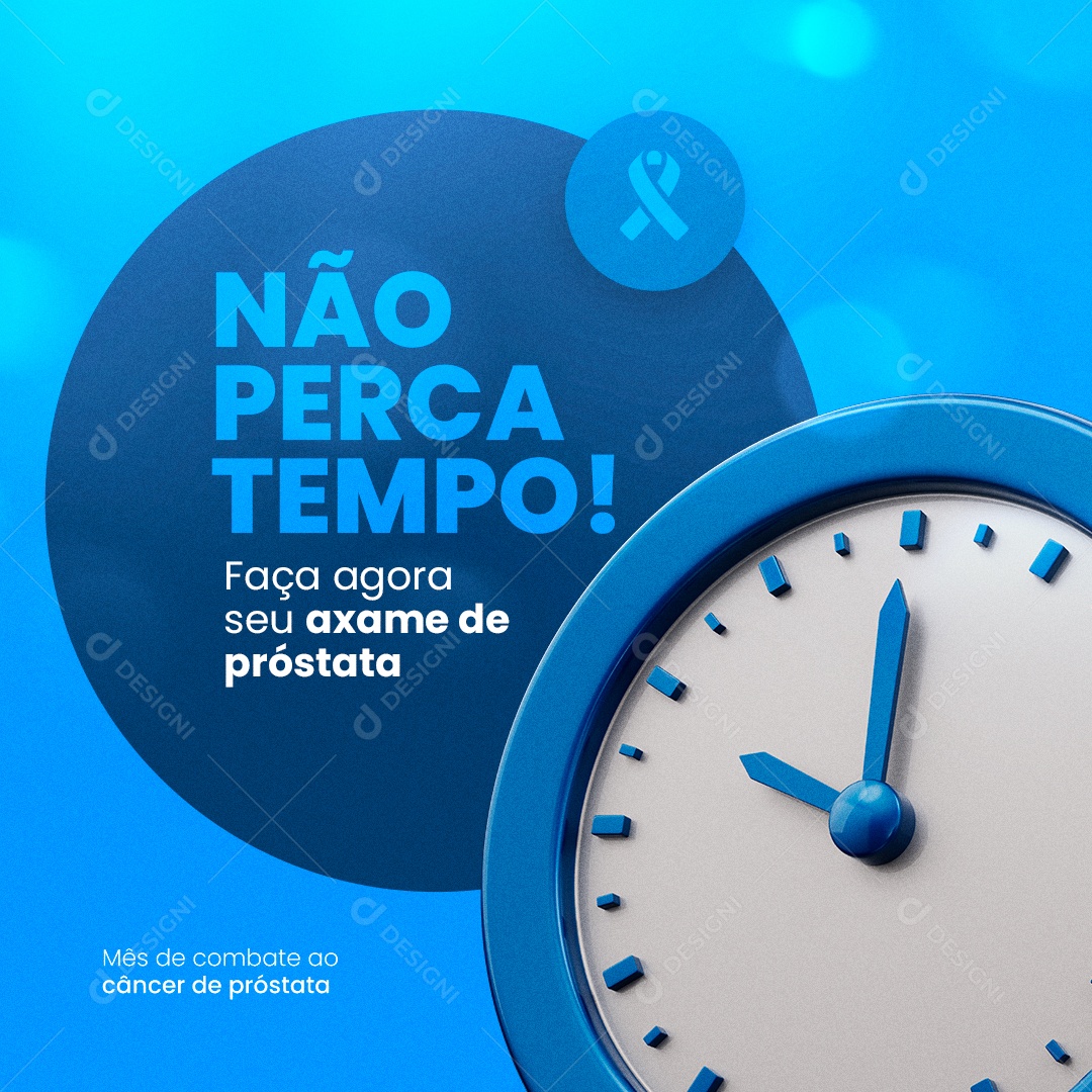 Não Perca Tempo Novembro Azul Social Media PSD Editável