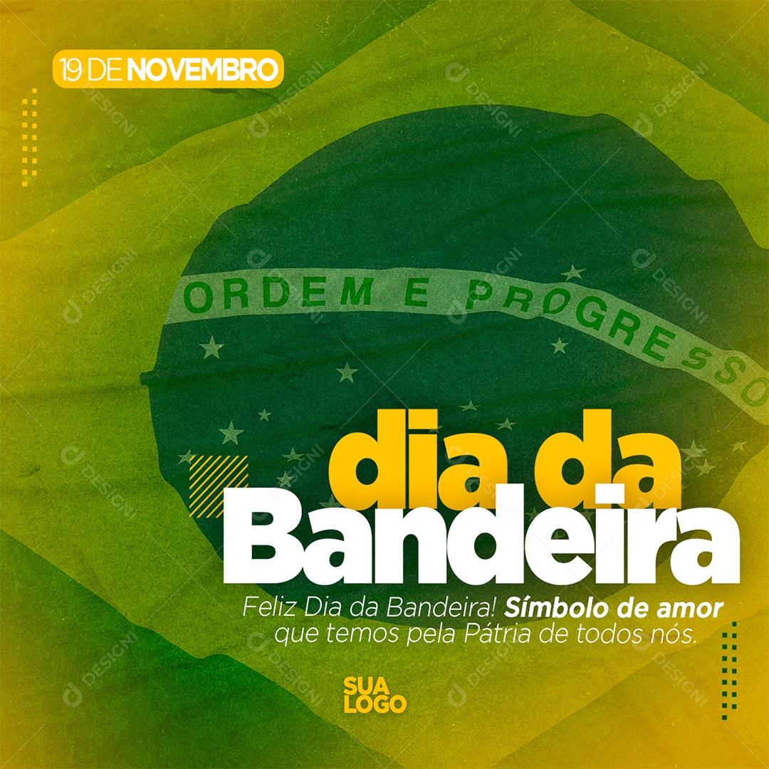 Social Media Feliz Dia da Bandeira do Brasil PSD Editável