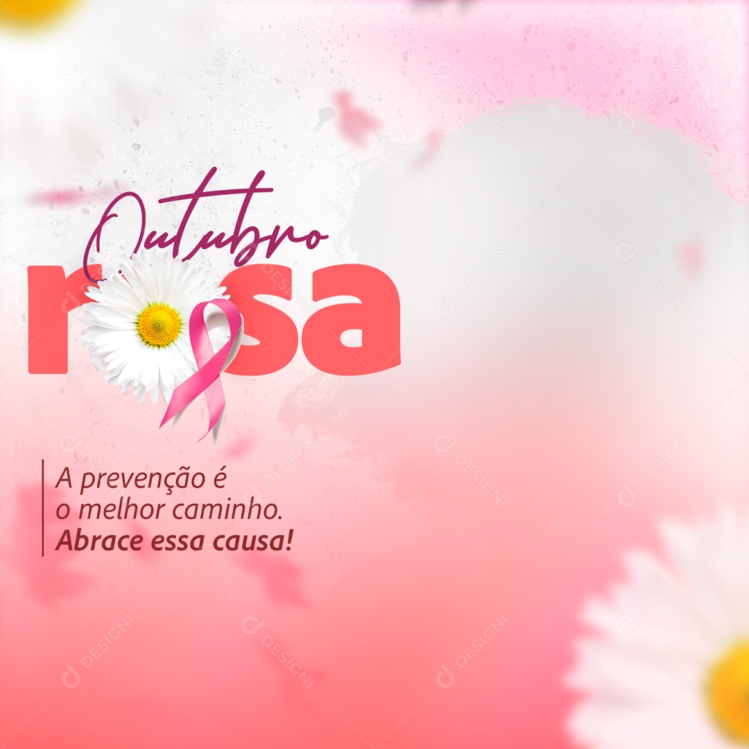 Social Media Outubro Rosa Prevenção é o Melhor Caminho PSD Editável