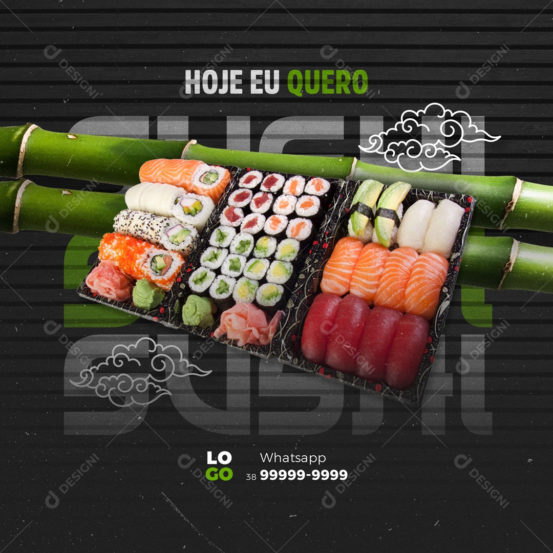 Restaurante Comida Japonesa Hoje eu quero Sushi Social Media PSD Editável