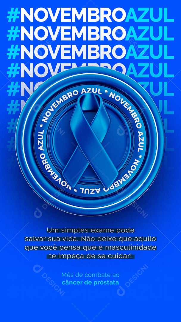 Story Um Simples Exame Pode Salvar Sua Vida Novembro Azul Social Media PSD Editável