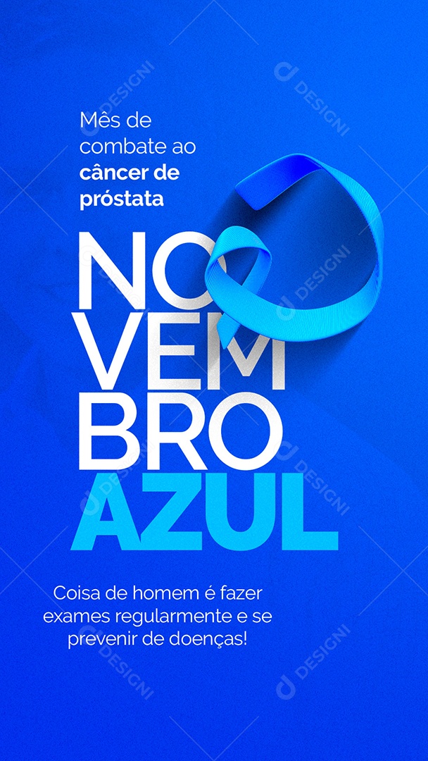 Story Coisa de Homem é Fazer Exames Novembro Azul Social Media PSD Editável