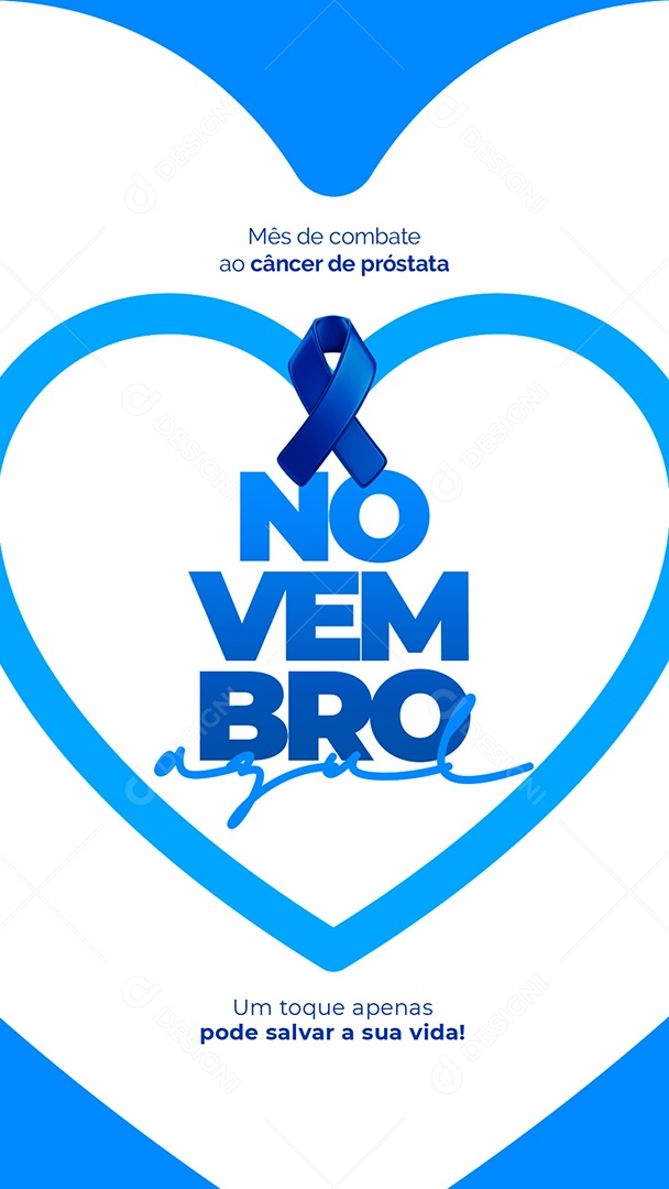 Story Um Toque Apenas Pode Salvar a Sua Vida Novembro Azul Social Media PSD Editável