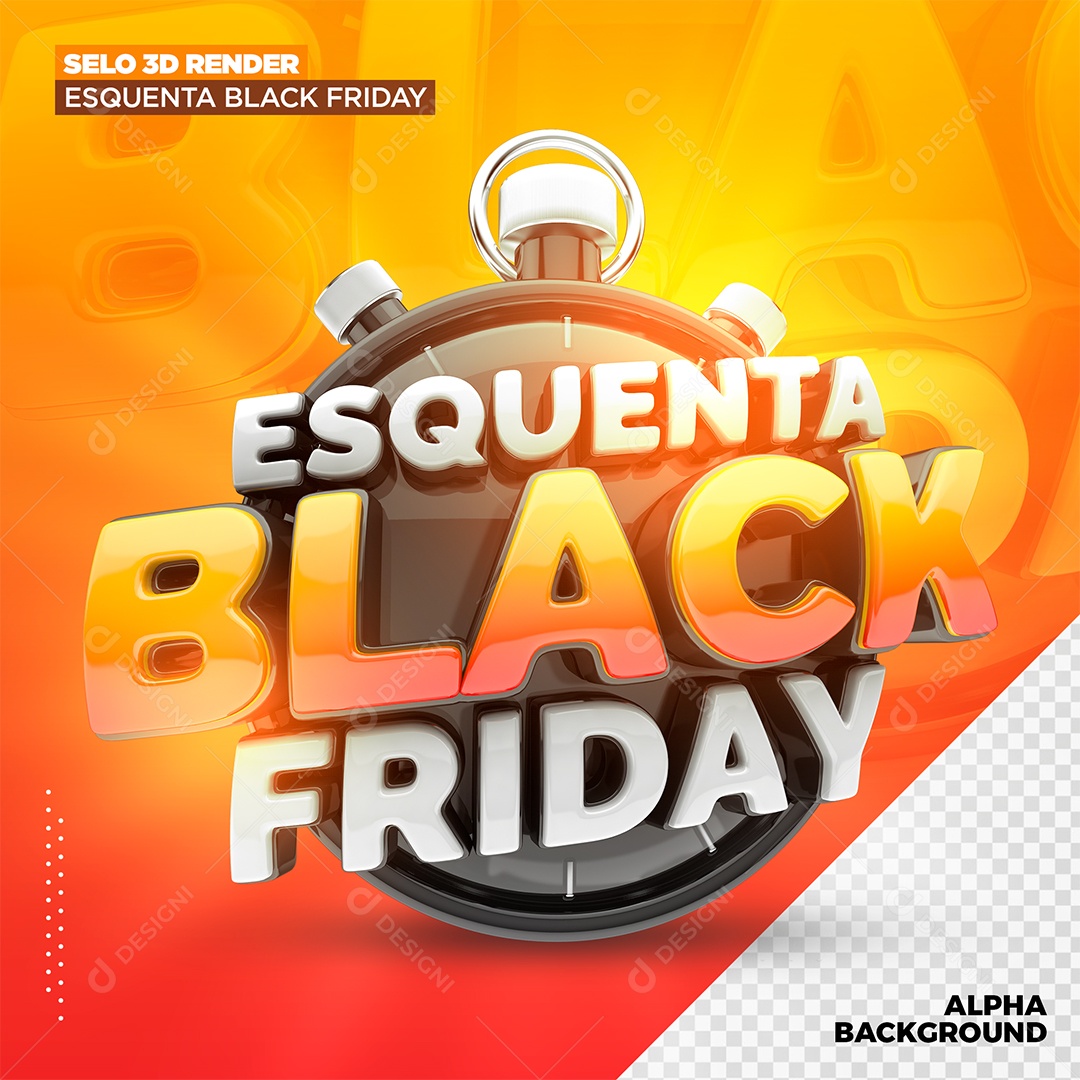 Selo 3D Alarme Esquenta Black Friday Para Composição PSD