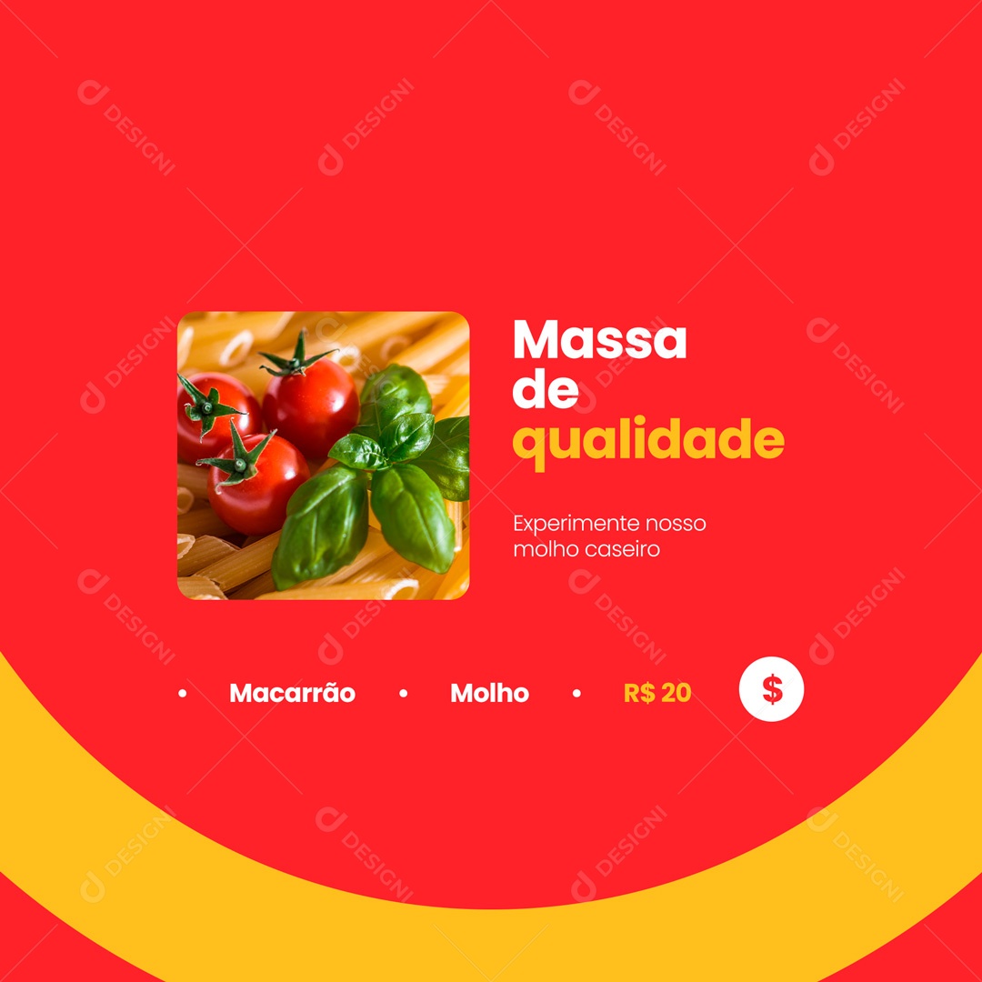 Massa de Qualidade Experimente Nosso Molho Caseiro Macarrão Social Media PSD Editável