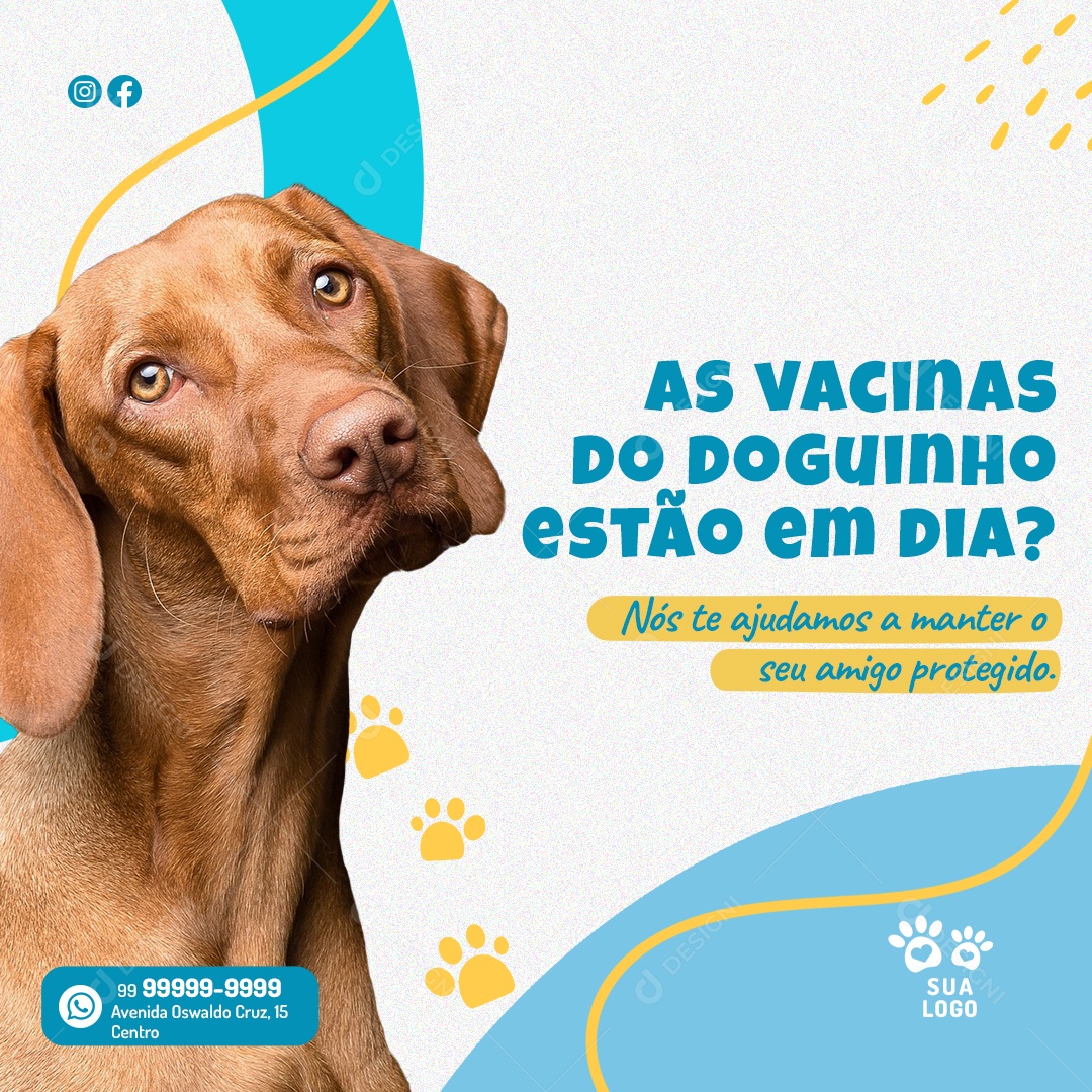As Vacinas Do Doguinho Estão Em Dia? Social Media PSD Editável