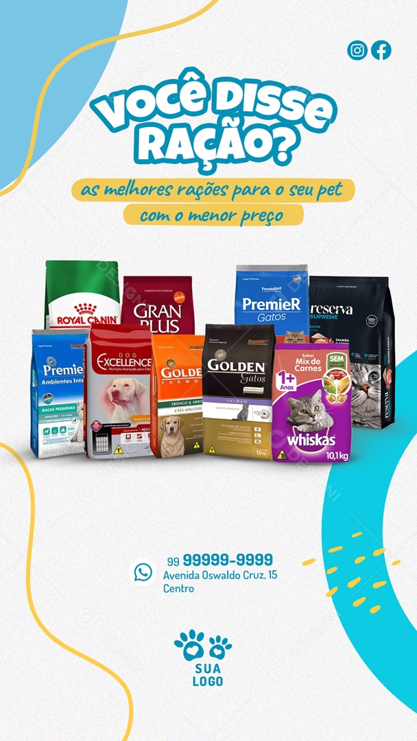 Você Disse Ração As Melhores Rações Para Seu Pet Com o Menor Preço Social Media PSD Editável