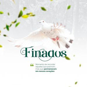 Social Media Dia de Finados 02 de Novembro Momento de Recordar Aqueles que Partiram PSD Editável