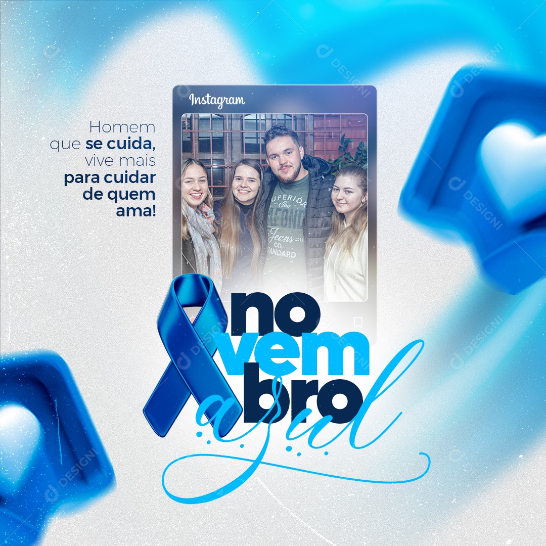 Homem que se cuida Vive mais para Cuidar de quem Ama Novembro Azul Social Media PSD Editável