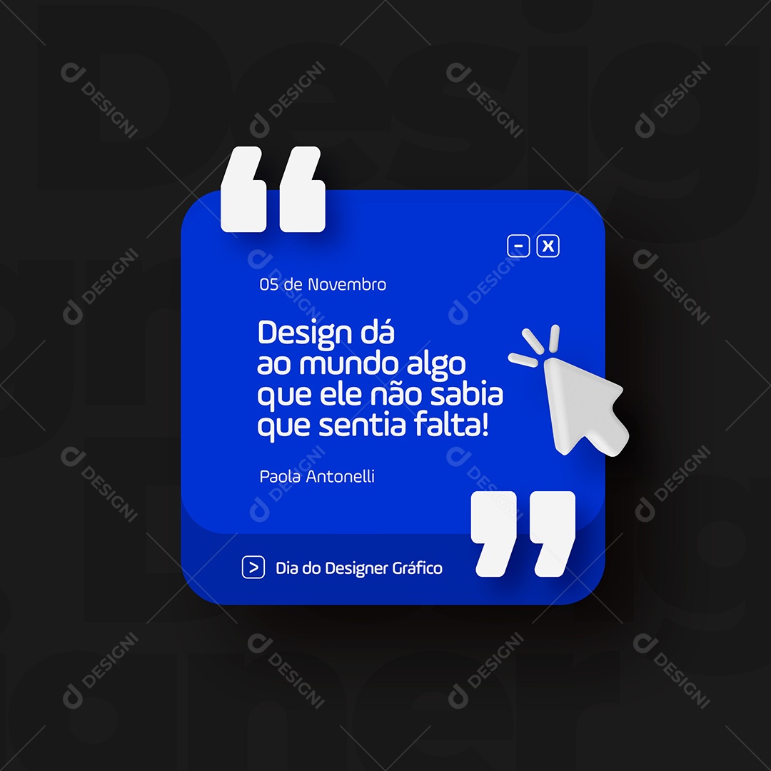 Design dá ao Mundo Algo que Ele Não Sabia Dia do Designer Gráfico Socia Media PSD Editável