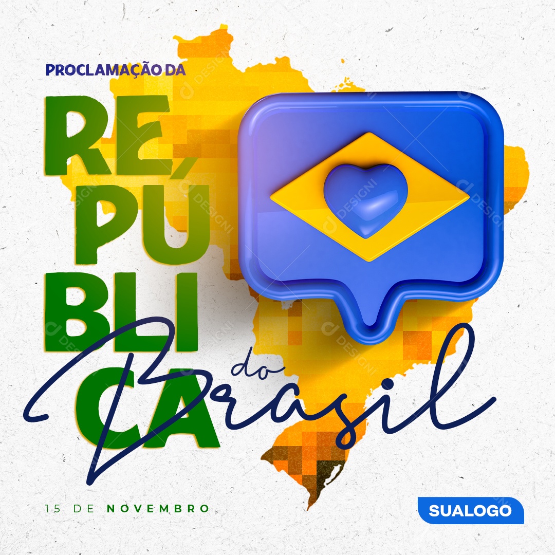 Proclamação Da Republica Brasil 15 De Novembro Social Media PSD Editável