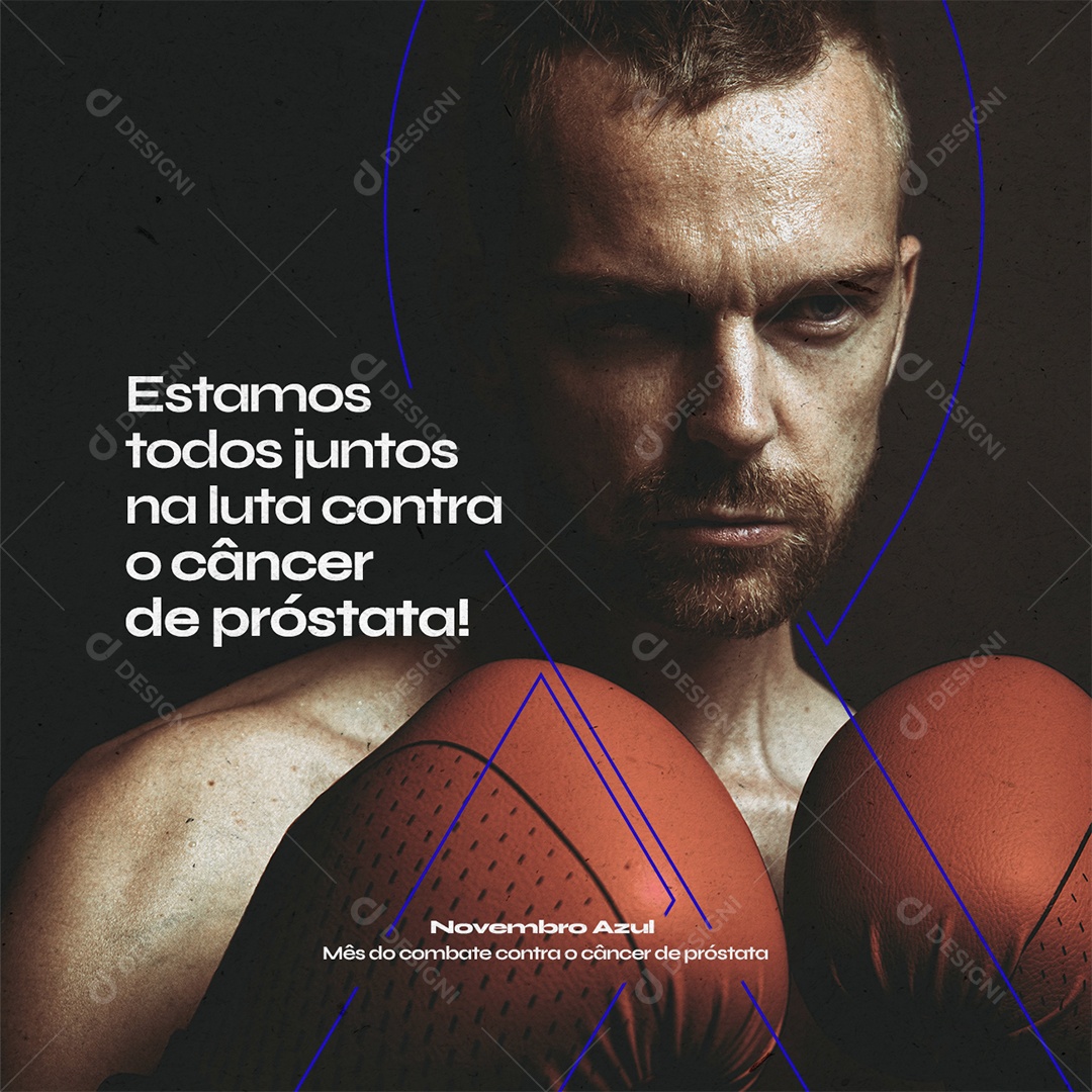 Estamos Todos Juntos na Luta Novembro Azul Social Media PSD Editável