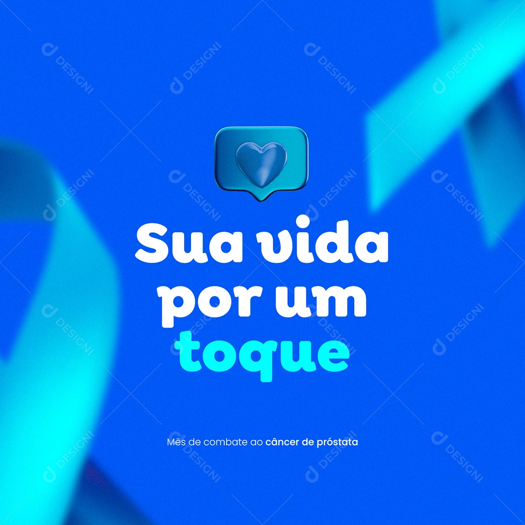 Sua Vida Por Um Toque Novembro Azul Social Media PSD Editável