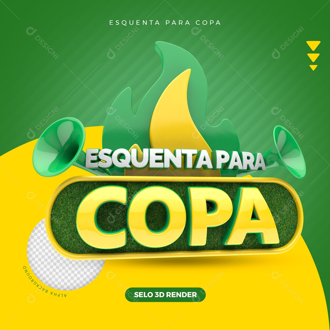 Selo 3D Esquenta para Copa Venha Conferir PSD