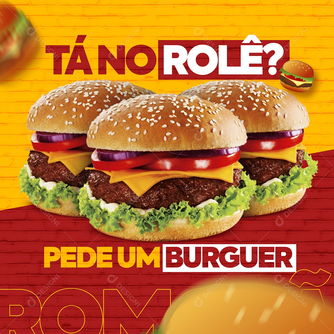 Tá no Rolê Pede um Burguer Social Media PSD Editável