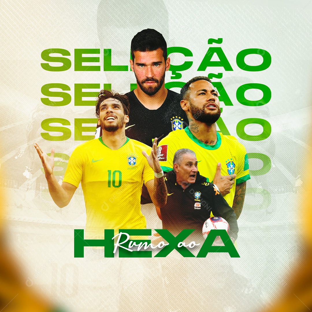 Seleção Rumo ao Hexa Copa Mundo Futebol Social Media PSD Editável