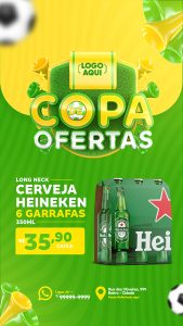 Story Copa de Ofertas Cerveja Heineken 6 Garrafas Distribuidoras Social Media PSD Editável
