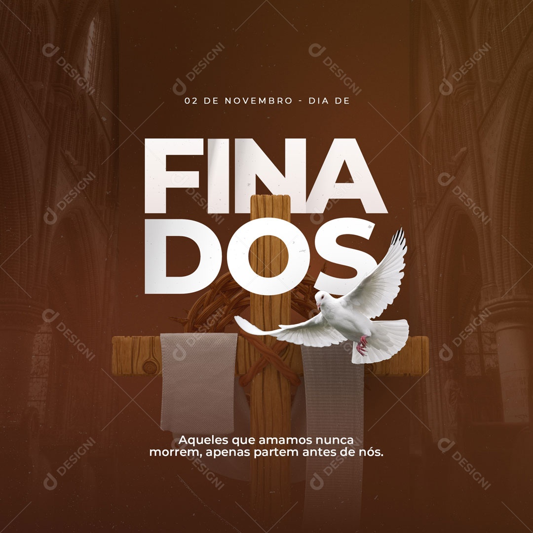 Dia de Finados Aqueles que Amamos nunca morrem, Apenas partem antes de nós Social Media PSD Editável