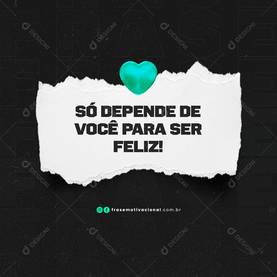 Só Depende de Você para Ser Feliz Frase Motivacional Social Media PSD Editável