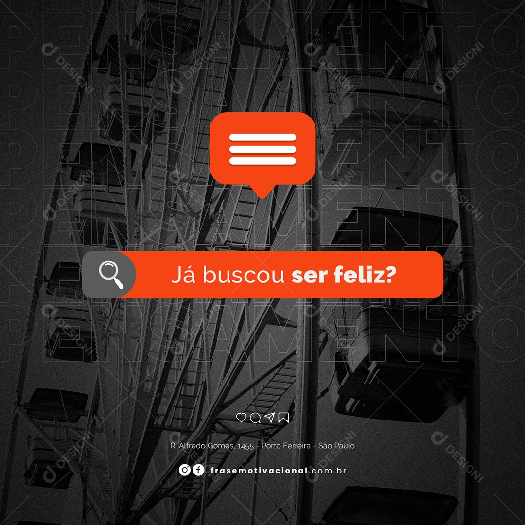 Já Buscou Ser Feliz Frase Motivacional Social Media PSD Editável