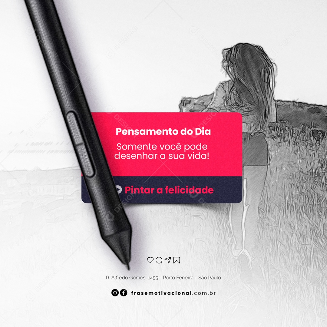 Somente Você Pode Desenhar a Sua Vida Frase Motivacional Social Media PSD Editável