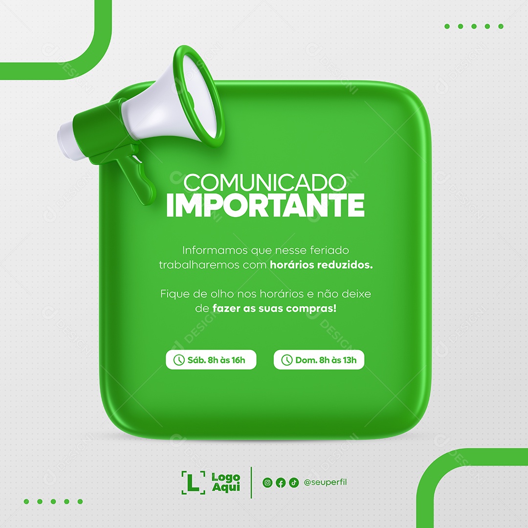 Comunicado Importante Horários Reduzidos Verde e Branco Social Media PSD Editável