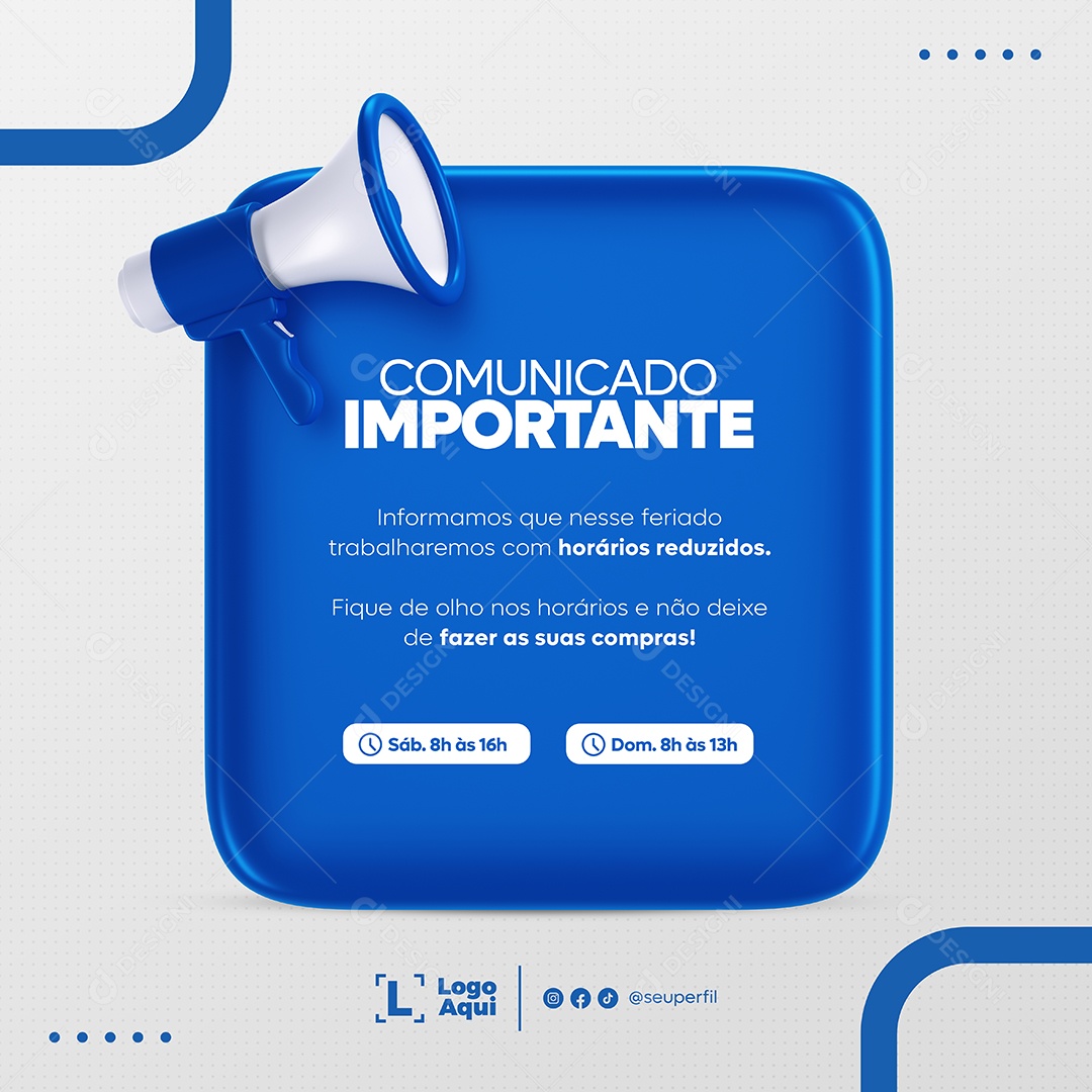 Comunicado Importante Horários Reduzidos Azul e Branco Social Media PSD Editável