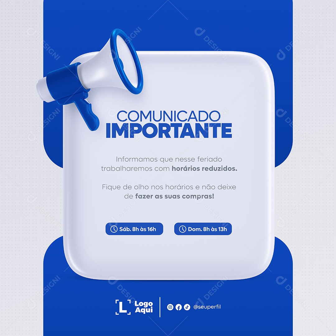 Comunicado Importante Horários Reduzidos Azul e Branco Social Media PSD Editável