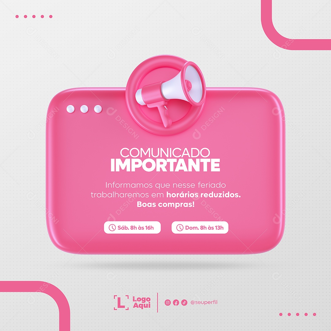 Comunicado Importante Horários Reduzidos Rosa Social Media PSD Editável