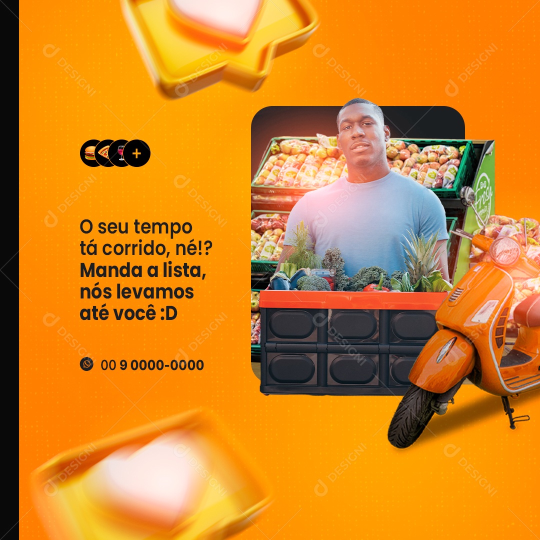 O Seu Tempo Tá Corrido Delivery Supermercado Social Media PSD Editável
