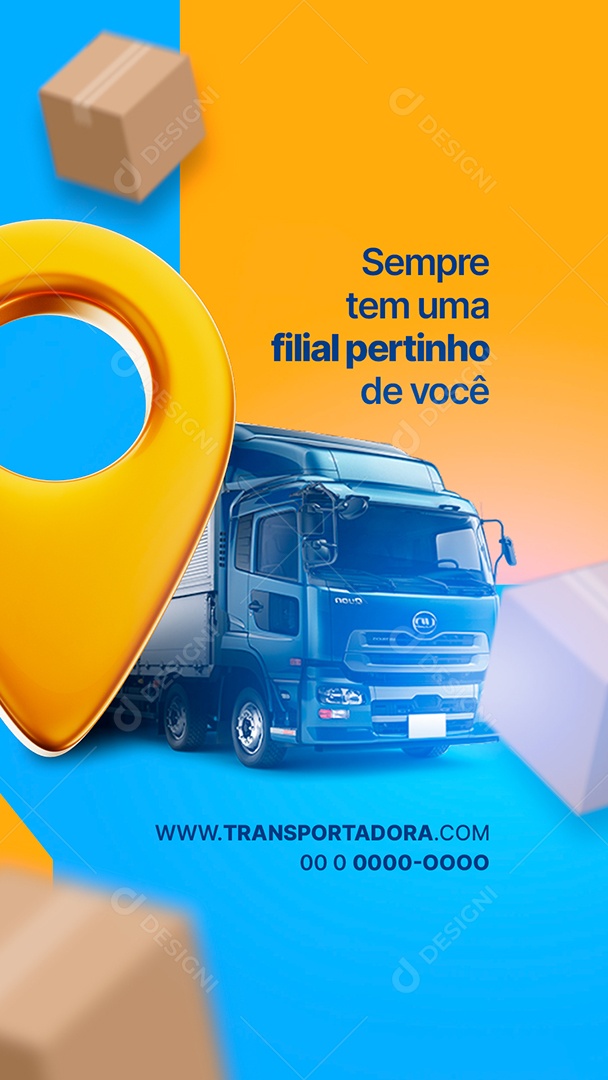 Story Sempre Tem Uma Filial Pertinho de Você Transportadora Social Media PSD Editável
