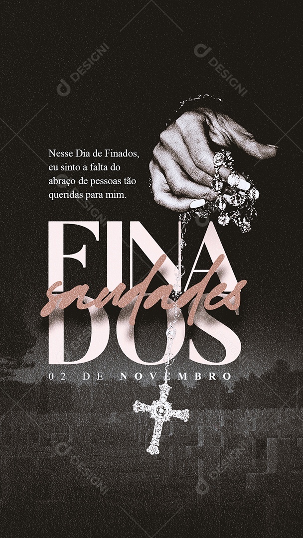 Story Pessoas Tão Queridas Dia de Finados Social Media PSD Editável