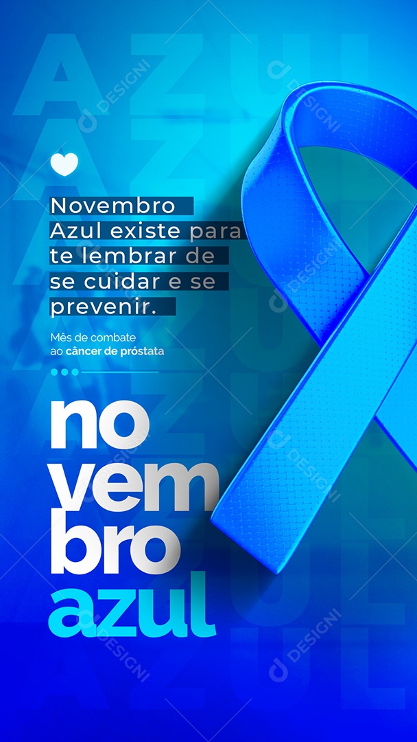 Story Novembro Azul Existe para te Lembra de Cuidar e se Prevenir Social Media PSD Editável