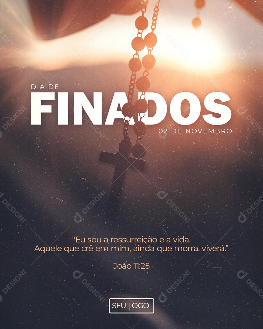 Eu Sou a Ressurreição e a Vida Dia de Finados Social Media PSD Editável