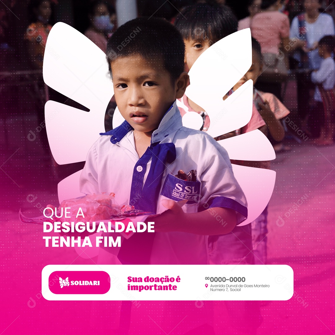 Social Media Ação Social  que a Desigualdade tenha Fim PSD Editável