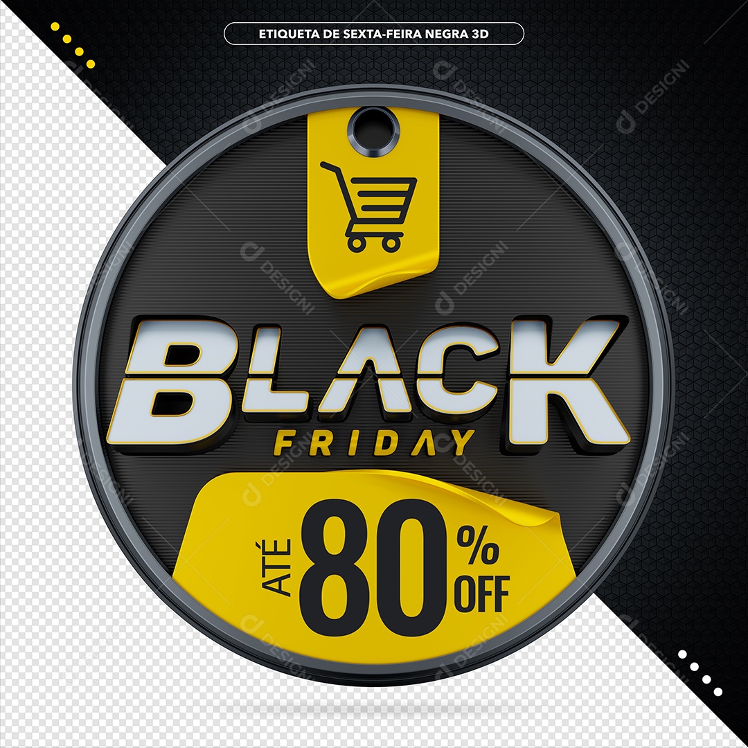 Black Friday Até 80% Off Selo 3D Amarelo para Composição PSD