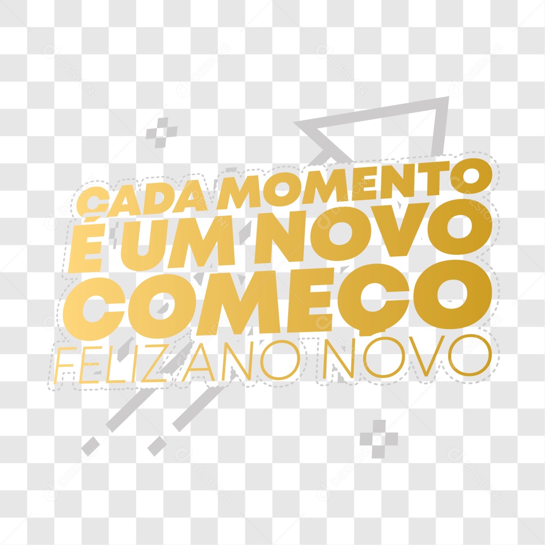 Lettering Cada Momento Um Novo Começo EPS + PNG