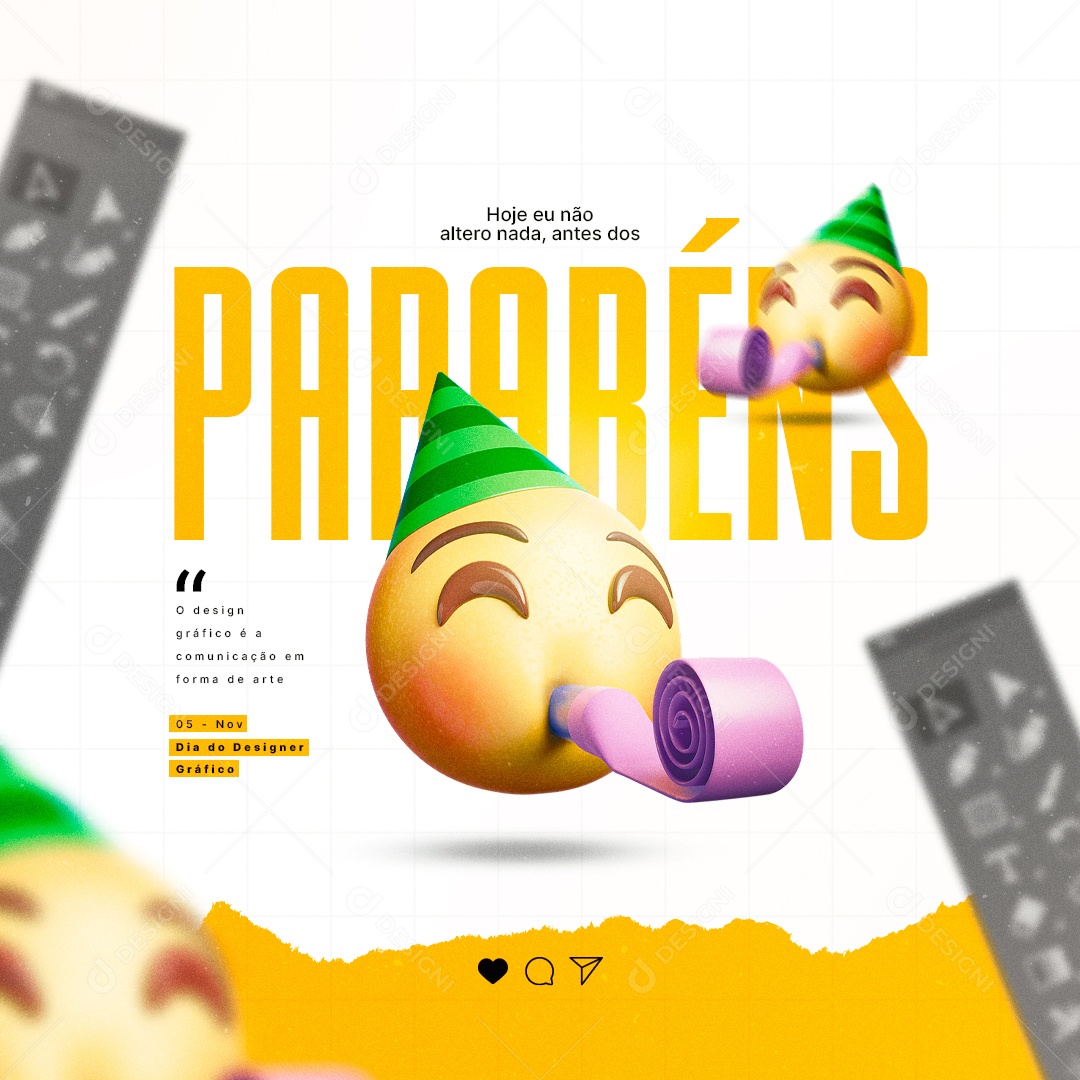 Hoje eu Não Altero Nada Dia do Designer Gráfico Social Media PSD Editável