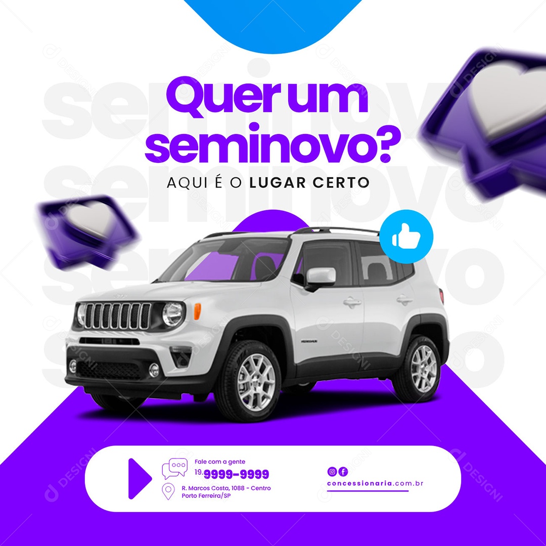 Quer um Seminovo Aqui é o Lugar Certo Concessionária Social Media PSD Editável