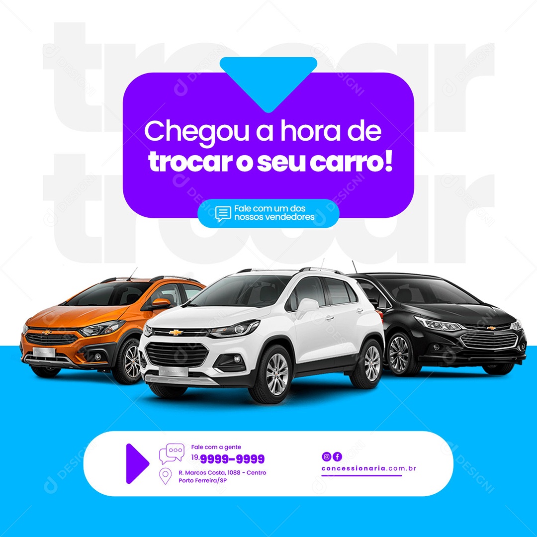 Chegou a Hora de Trocar o Seu Carro Concessionária Social Media PSD Editável