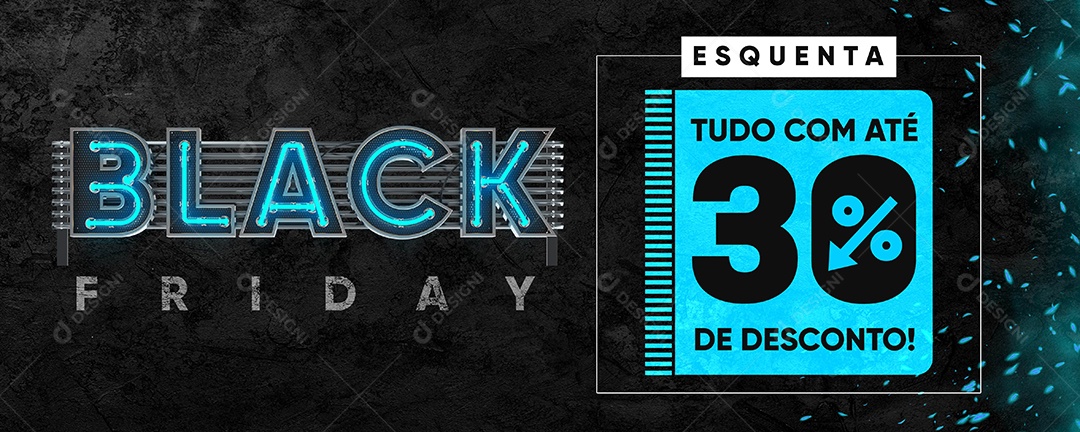 Banner Esquenta Tudo com Até 30% de Desconto Black Friday Social Media PSD Editável