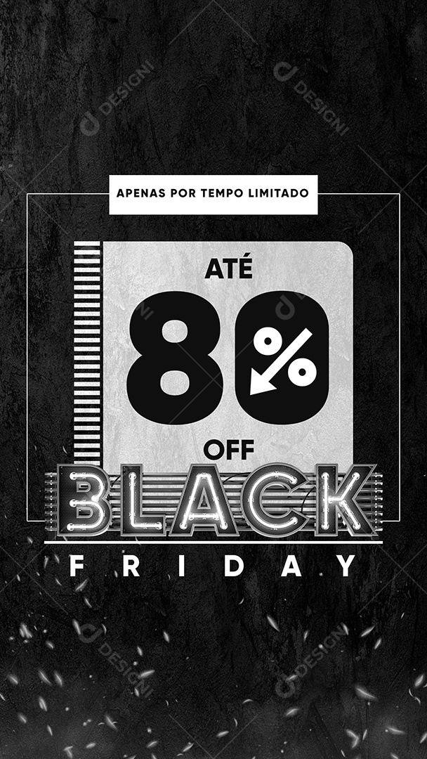 Story Apenas por Tempo Limitado Até 80% Off Black Friday Social Media PSD Editável