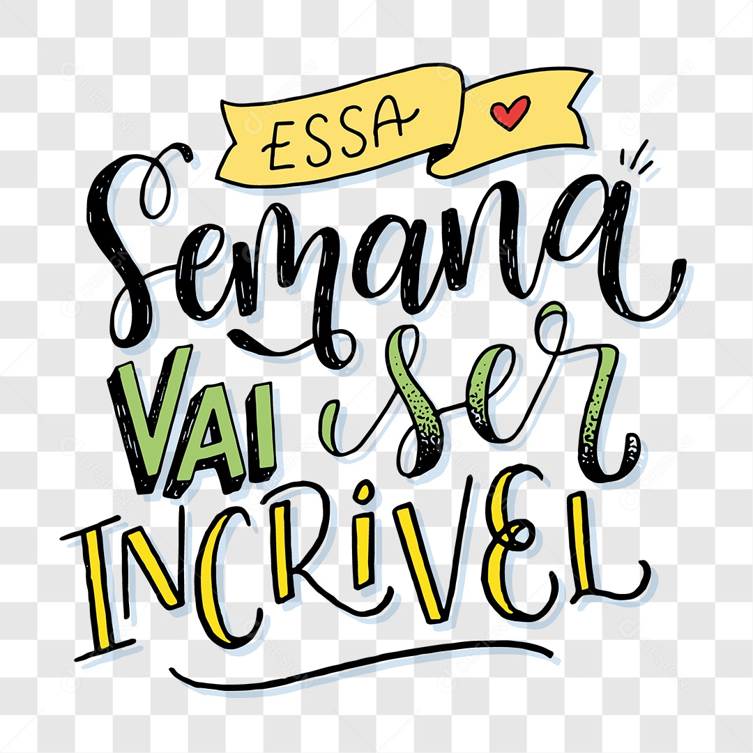 Lettering Essa Semana Vai Ser Incrivel EPS + PNG