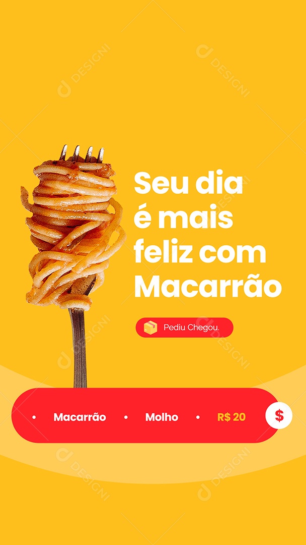 Story Seu Dia é mais Feliz com Macarrão Massas Social Media PSD Editável