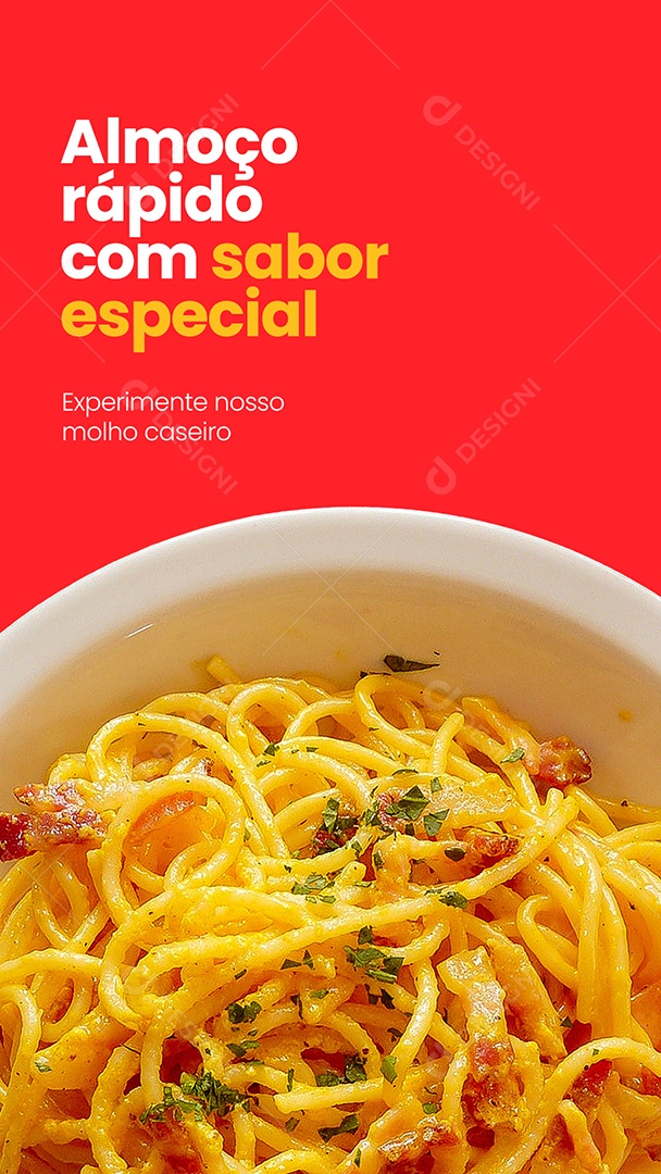 Story Almoço Rápido com Sabor Especial Massas Macarrão Social Media PSD Editável
