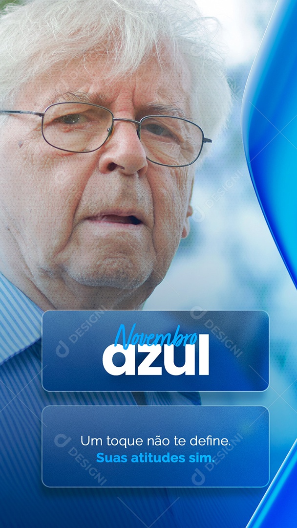 Story Um Toque não te Define Suas Atitudes Sim Novembro Azul Social Media PSD Editável